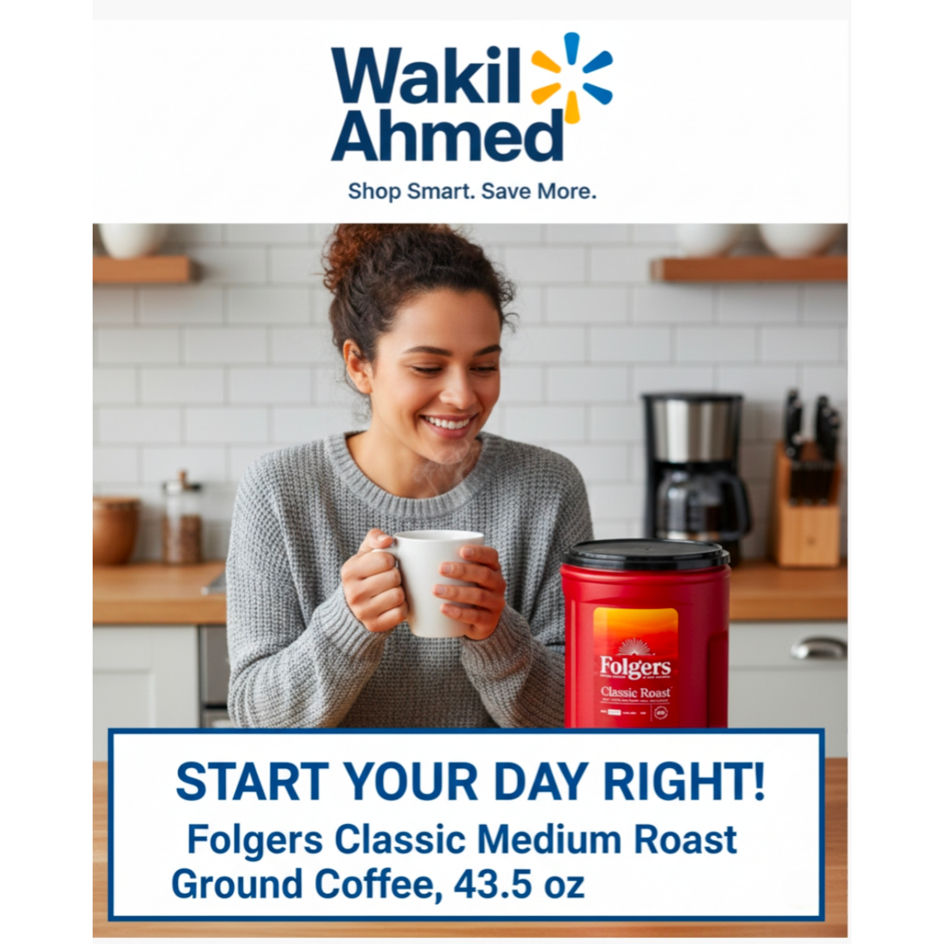Woman holding a coffee cup with Folgers coffee in a kitchen setting, featuring Wakil Ahmed logo.