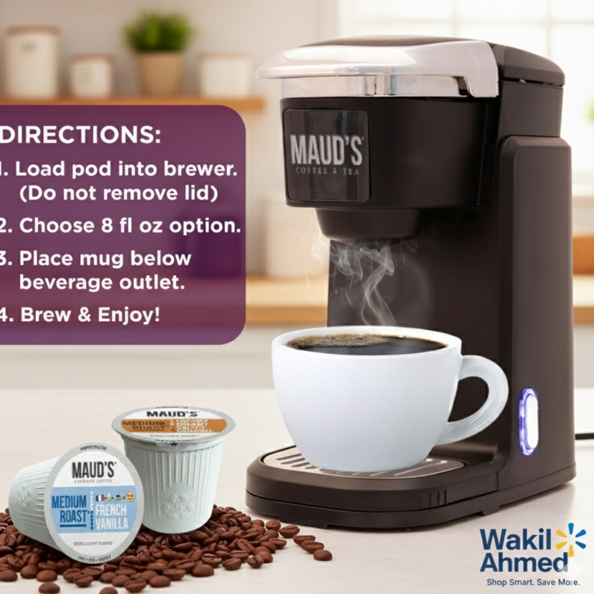   بِسْمِ ٱللَّٰهِ ٱلرَّحْمَٰنِ ٱلرَّحِيمِ
Maud's coffee maker with a steaming cup of coffee and coffee pods on a table.